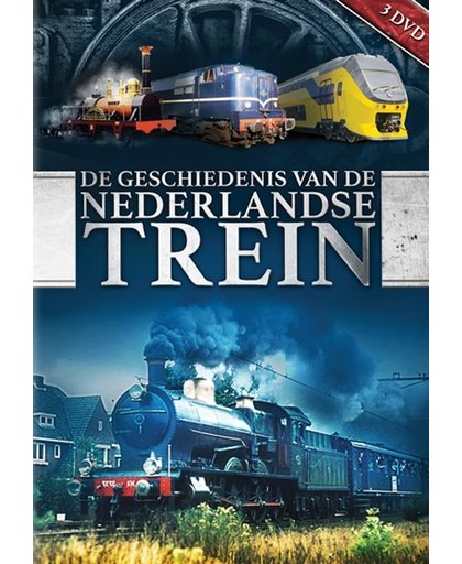 Geschiedenis Van De Nederlandse Trein