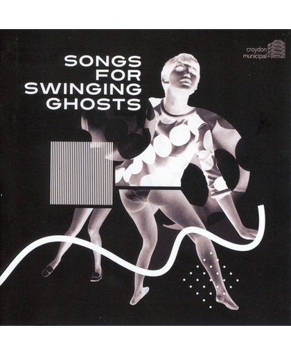 Songs For Swinging Ghosts