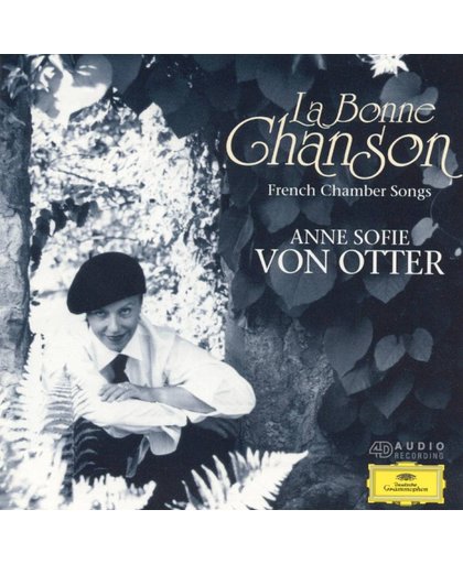 La Bonne Chanson / Anne Sofie von Otter, Bengt Forsberg