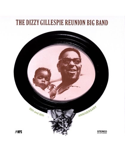 The Dizzy Gillespie Reunion Big Band: 20Th And 30T