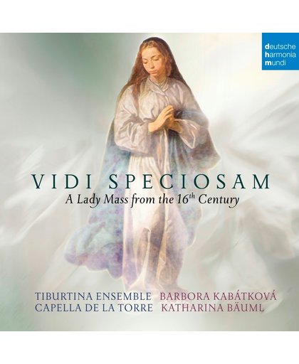 Vidi Speciosam - A Lady Mass From The 16th Century