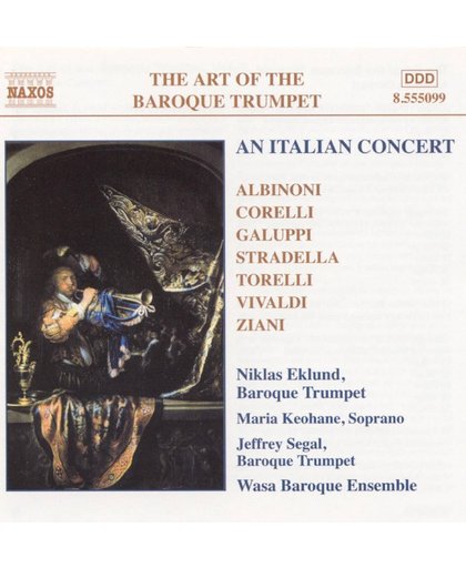 The Art of the Baroque Trumpet Vol 5 - An Italian Concert / Niklas Eklund