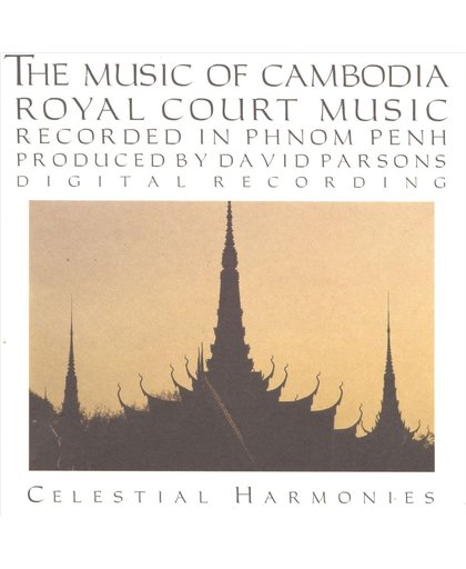 Music Of Cambodia: Royal Court Music