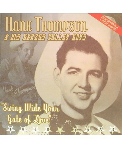 Swing Wide Your Gate of Love: Best of Hank Thompson, Vol. 1