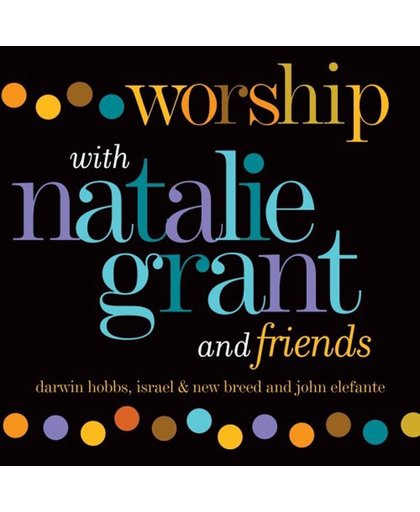 Worship With Nathalie Grant