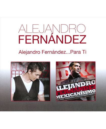 Alejandro Fernandez... Para Ti
