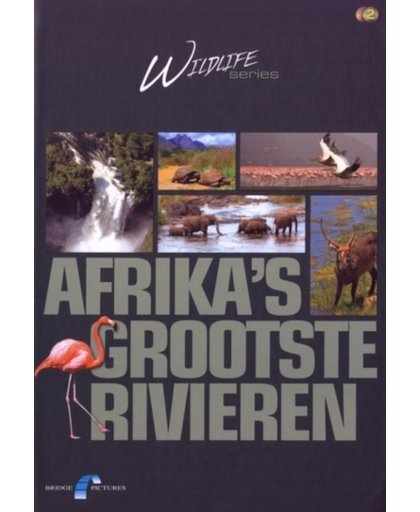 Wildlife - Afrika 's Grootste Rivieren