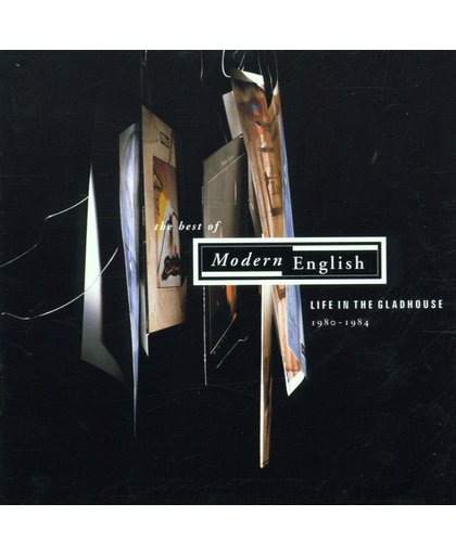 Life In The Glasshouse: The Best Of Modern English 1980-1984