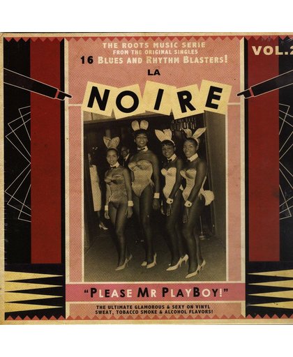 La Noire, Vol. 2: Please Mr.Playboy