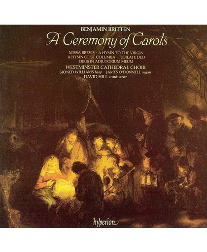 Britten: A Ceremony of Carols, etc / Westminister Cathedral