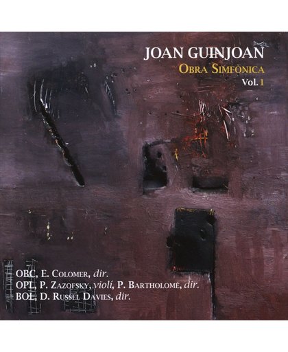 Joan Guinjoan: Obra Simfonica, Vol. 1