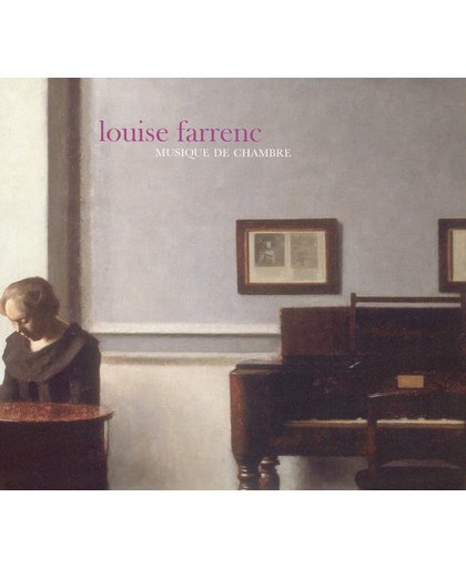 Louise Farrenc: Musique de chambre