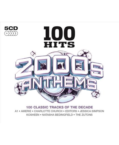 100 Hits - 2000S Anthems