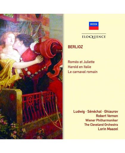 Berlioz: Romeo Et Juliette; Harold In Italy; Roman