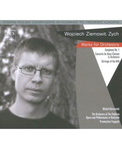 Zych: Homage To Chopin - Works For