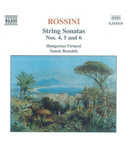 Rossini: String Sonatas 4,5&6