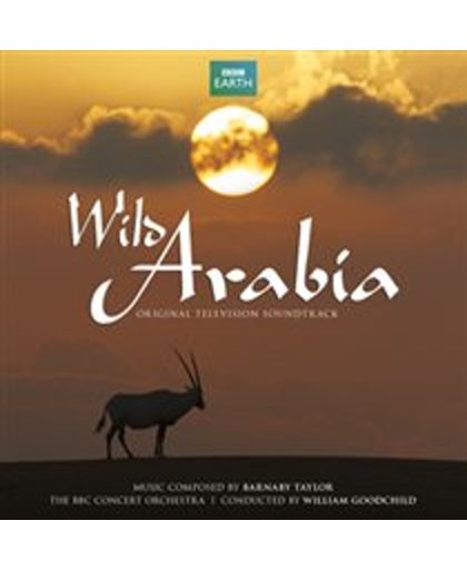 Wild Arabia [Original Television Soundtrack]