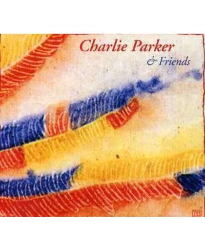 Charlie Parker - Charlie Parker & Friends (Dreyfus Jazz Reference)