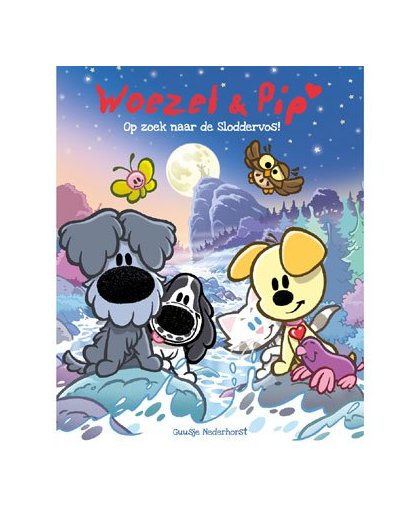 Woezel & Pip: op zoek naar Sloddervos kinderboek