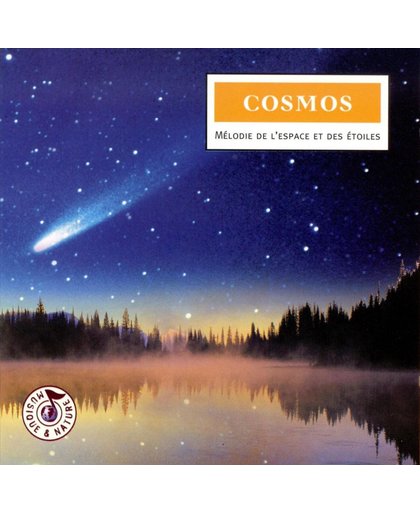 Cosmos:Melodie De  L'Espace Et Des Etoiles