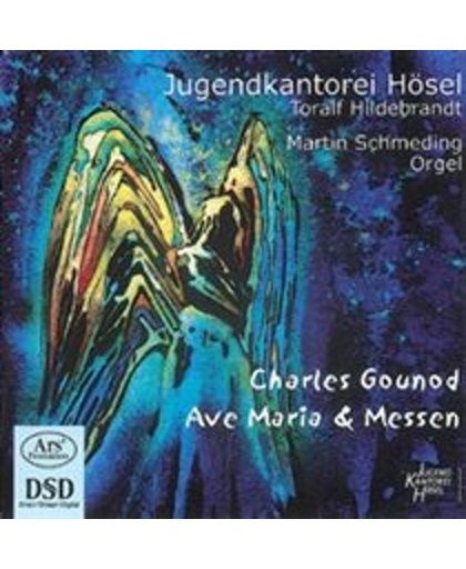 Charles Gounod: Ave Maria & Messen