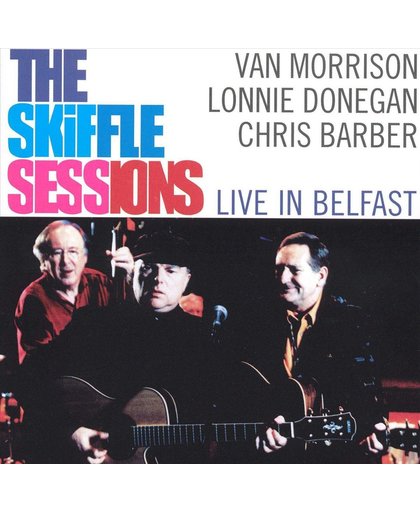The Skiffle Sessions: Live In Belfast