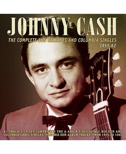 The Complete Sun Releases and Columbia Singles: 1955-62