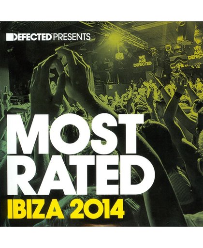 Defected Presents Most Rated Ibiza