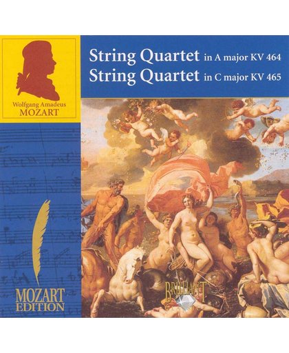 Mozart: String Quartet in A major, KV 464; String Quartet in C major, KV 465