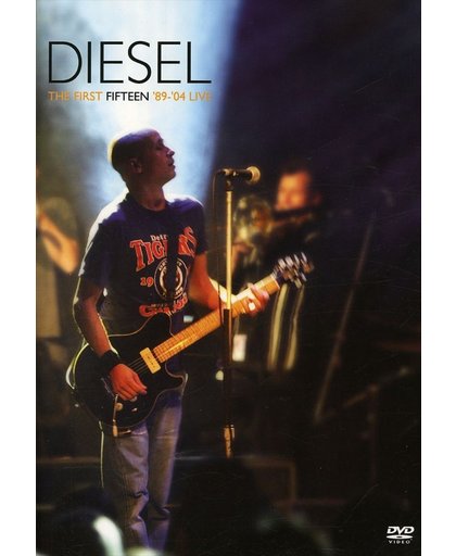 Diesel - First Fifteen '89-'04 Live