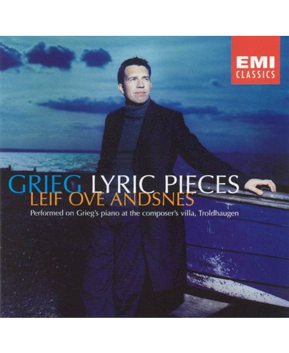 Grieg: Lyric Pieces / Leif Ove Andsnes