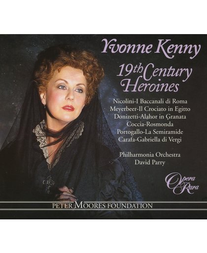 Yvonne Kenny, 19Th-Century Heroines