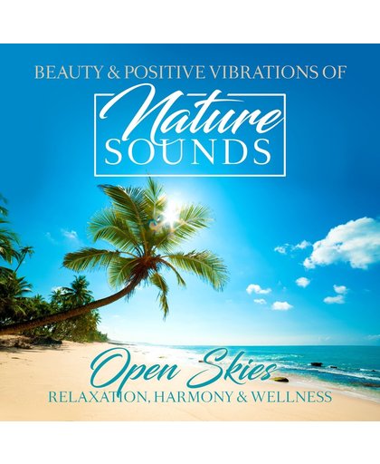 Nature Sounds - Open Skies