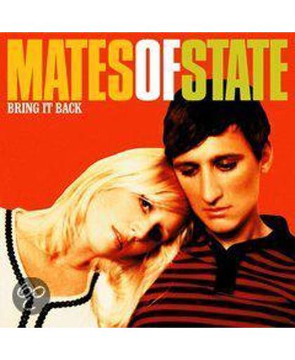 Mates Of State - Bring It Back