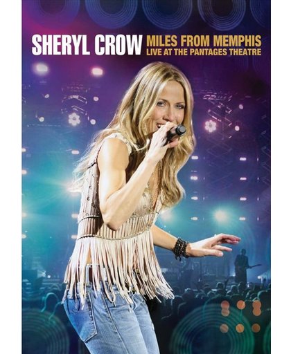Sheryl Crow - Miles From Memphis