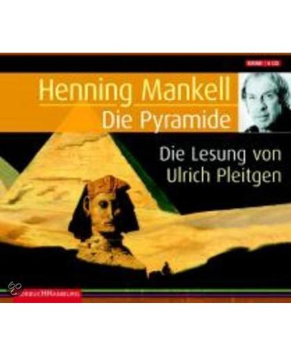 Henning Mankell:Die  Pyramide