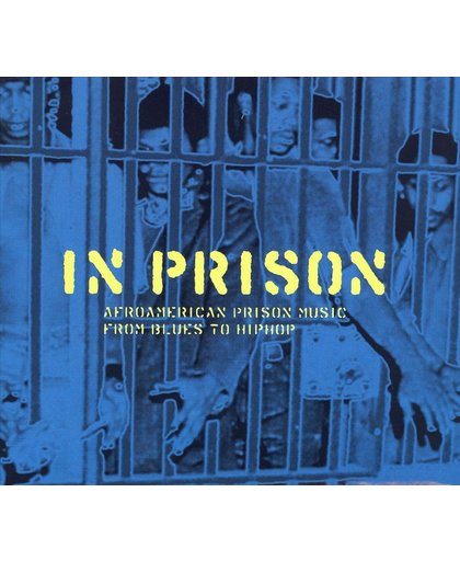 In Prison -Afro Am American Prison Music