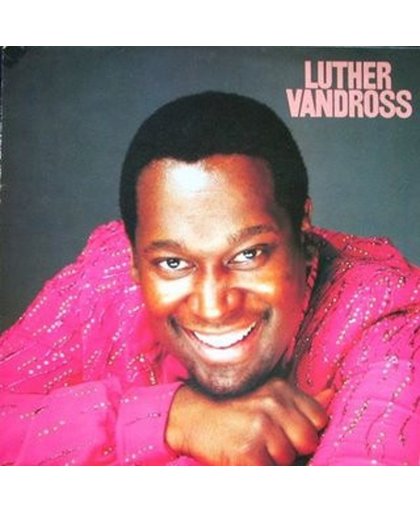 Luther Vandross    Luther Vandross