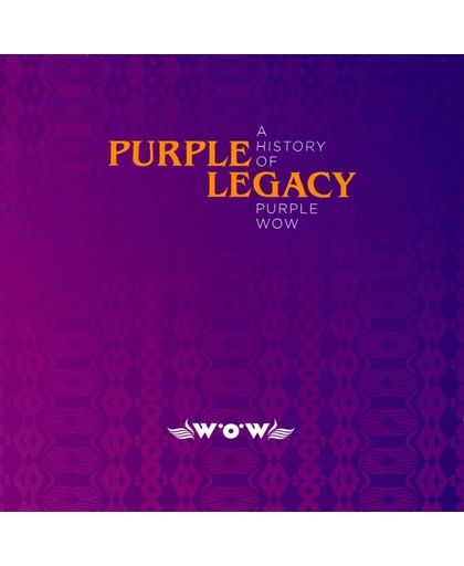 Purple Legacy - A History Of Purple
