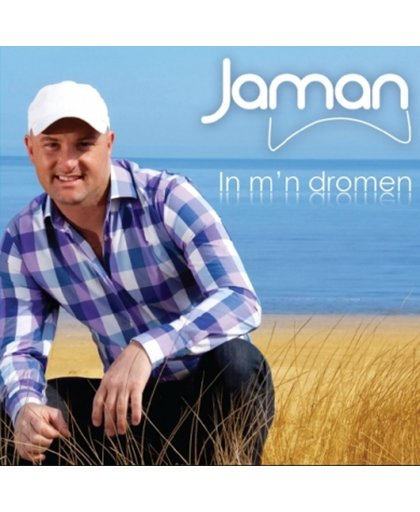 Jaman - In M'N Dromen
