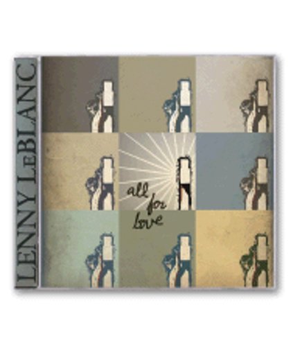 Leblanc Lenny - All For Love