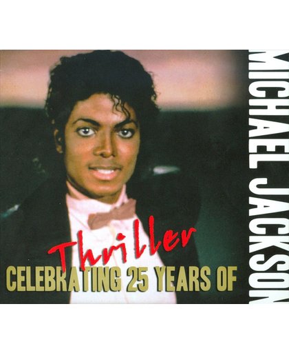 Celebrating 25 Years Of   Thriller / Interviews