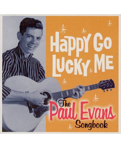 Happy-Go-Lucky Me: The Paul Evans Songbook