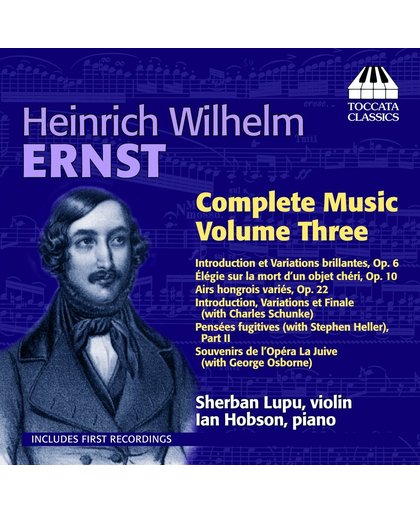 Ernst: Complete Music Vol.3
