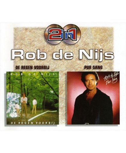 Rob de Nijs ‎– De Regen Voorbij / Pur Sang 2CD
