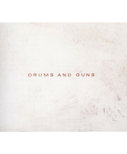 Drums & Guns
