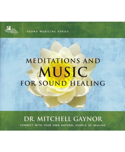 Meditations and Music for Sound Healing