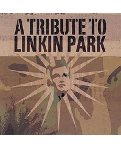 A Tribute To Linkin Park