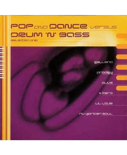 Pop And Dance Versus Drum 'n Bass (Selection 1)