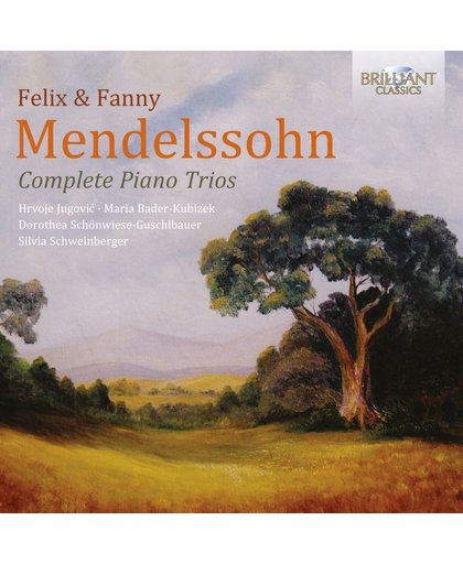 Felix & Fanny Mendelssohn: Complete